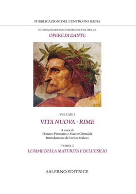 9788869733888-Le Opere Vol.I: Vita nuova-Rime. Tomo 2: Le rime della maturità e dell'esilio.